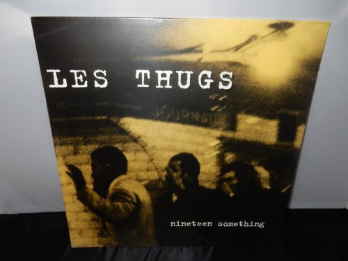 Les Thugs "Nineteen Something" 2016 Vinyl LP Reissue France
