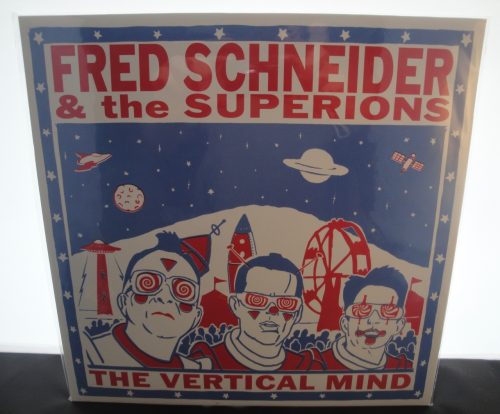 Fred Schneider & the Superions - The Vertical Mind - Vinyl, 2017