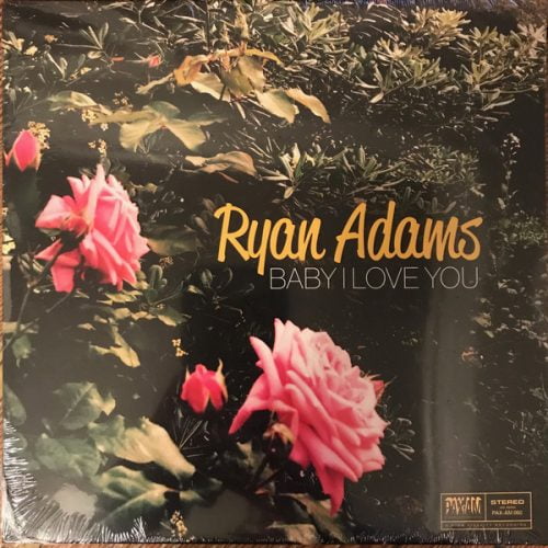 Ryan Adams - Baby I Love You - Limited Edition 7" Vinyl, Single, 2018
