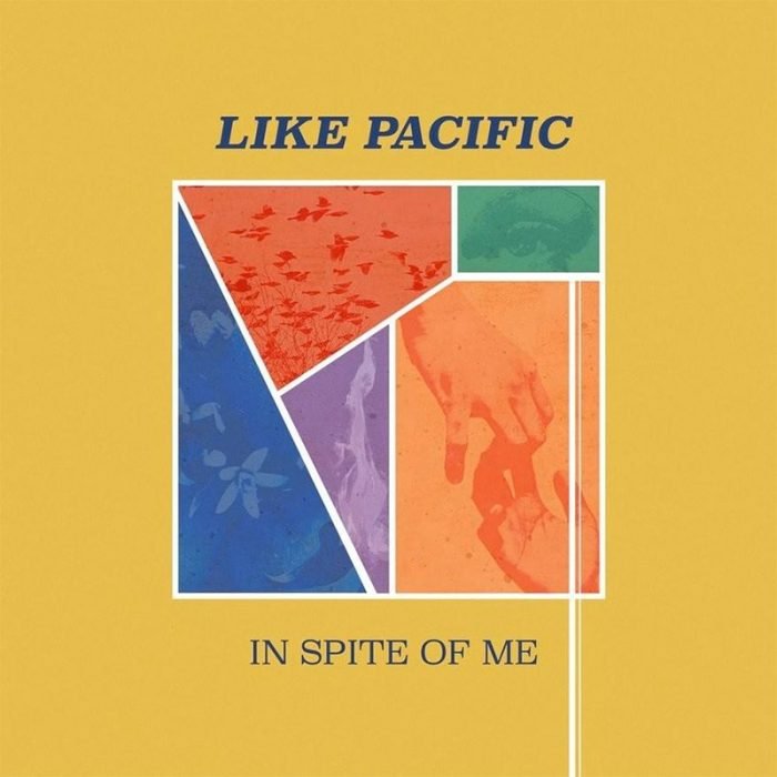 Like Pacific - In Spite Of Me - Indie Exclusive Colored Vinyl, Pure Noise, 2018