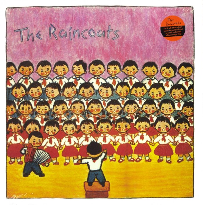 The Raincoats - The Raincoats - 40th Anniversary, Orange, Colored Vinyl, Kill Rock Stars, 2019