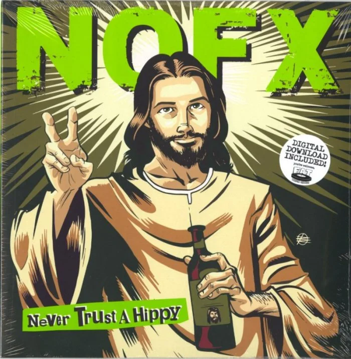 NOFX - Never Trust A Hippy - 10", Vinyl, EP, Fat Possum Records, 2021