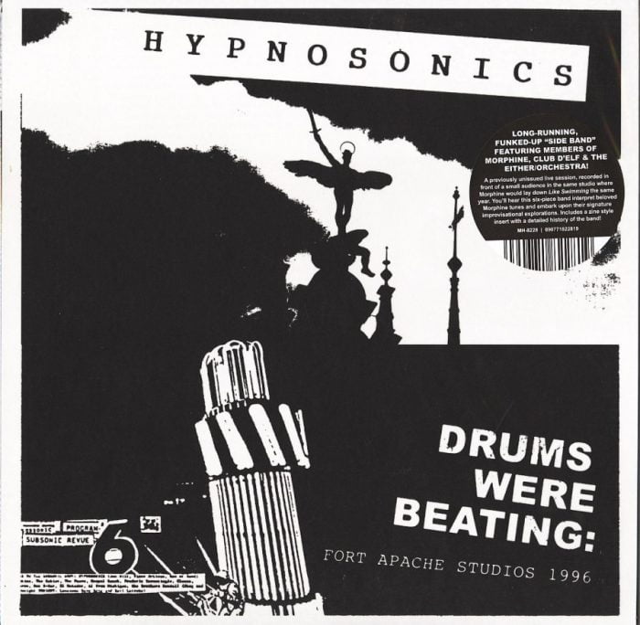 Hynosonics - Drums Were Beating: Fort Apache Studios 1996 - Vinyl, LP, Morphine, Modern Harmonic, 2021