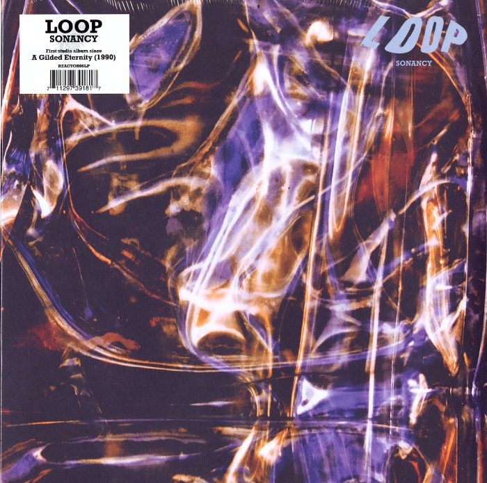Loop - Sonancy - 140 Gram Vinyl, LP, Cooking Vinyl, 2022