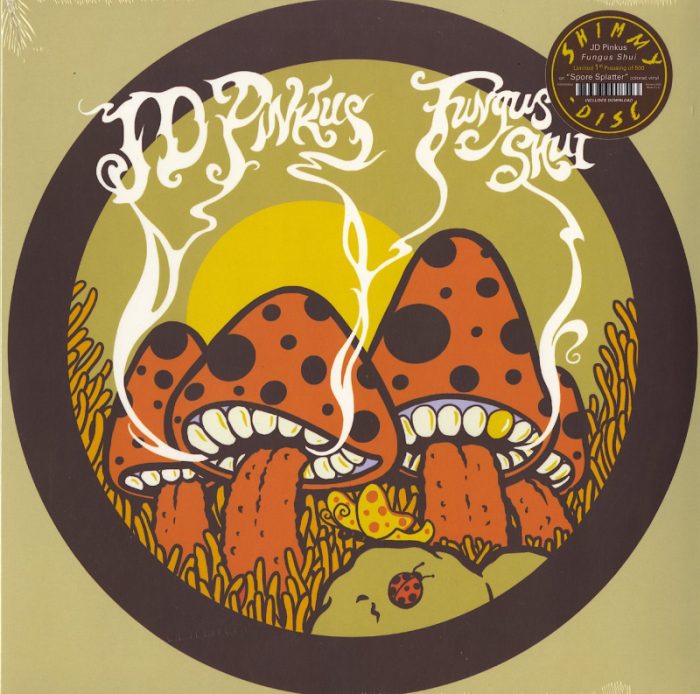 JD Pinkus, Fungus Shui, Limited Edition, Spore Splatter Colored Vinyl, Shimmy-Disc, 2022